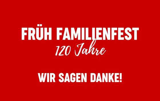 Bild FRÜH Familienfest - 120 Jahre FRÜH