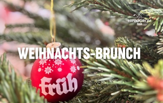 Bild Weihnachts-Brunch im Hippodrom 2026